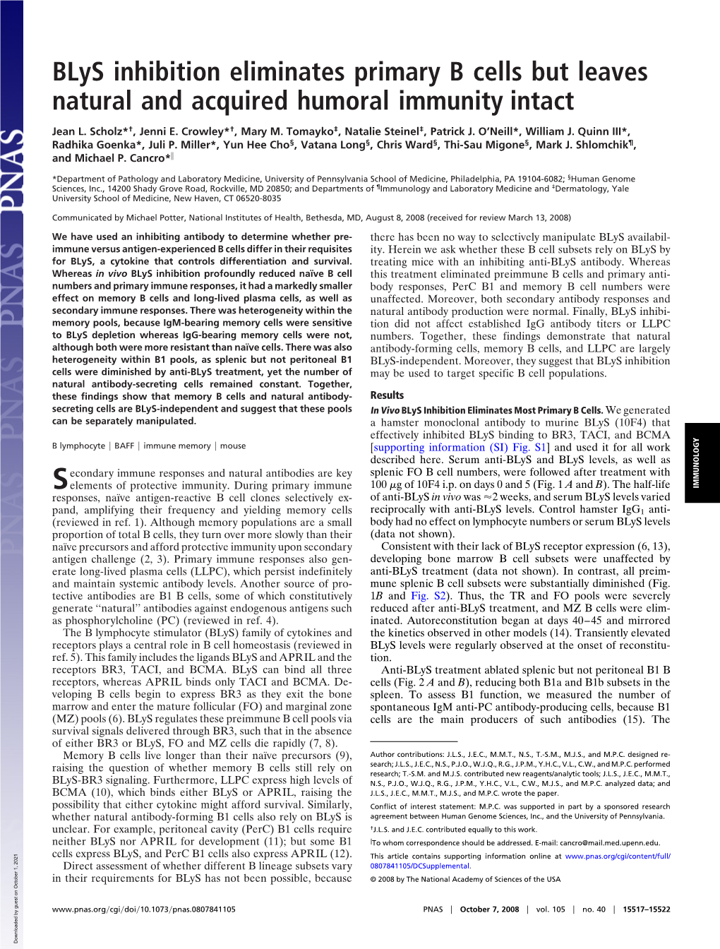 Blys Inhibition Eliminates Primary B Cells but Leaves Natural and Acquired Humoral Immunity Intact