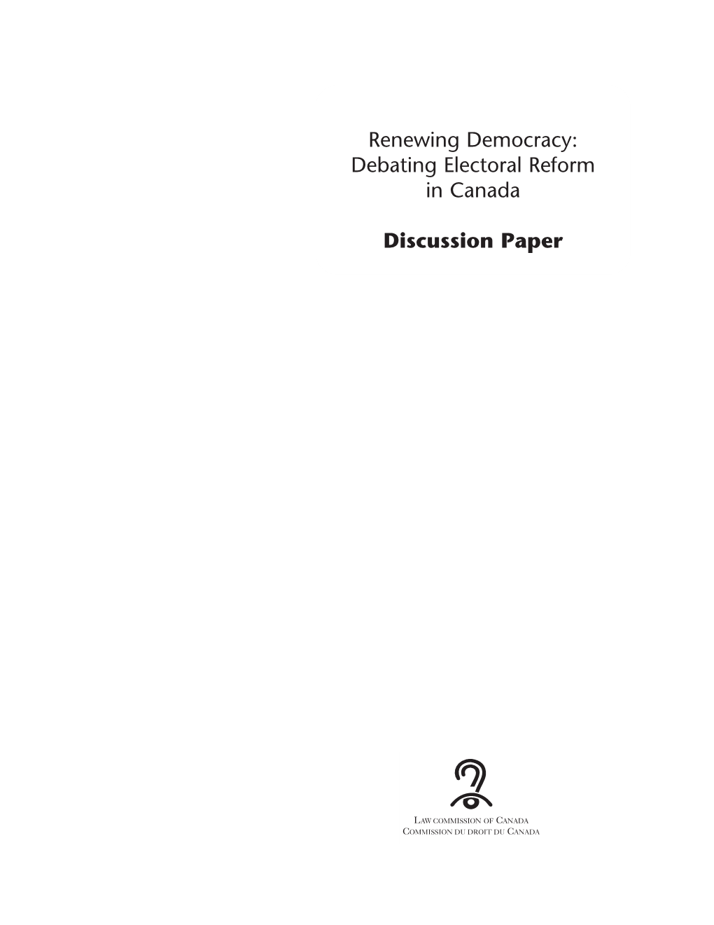 Debating Electoral Reform in Canada Discussion Paper