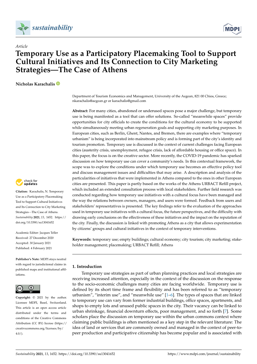 Temporary Use As a Participatory Placemaking Tool to Support Cultural Initiatives and Its Connection to City Marketing Strategies—The Case of Athens