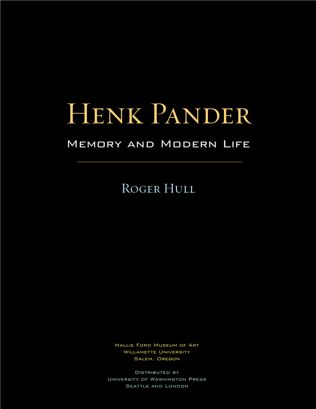 Henk Pander Memory and Modern Life