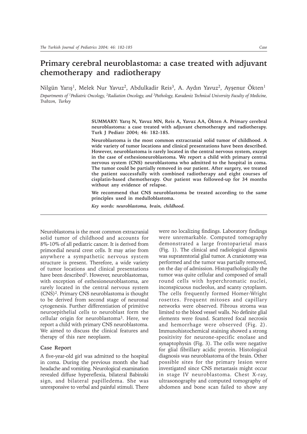 Primary Cerebral Neuroblastoma: a Case Treated with Adjuvant Chemotherapy and Radiotherapy