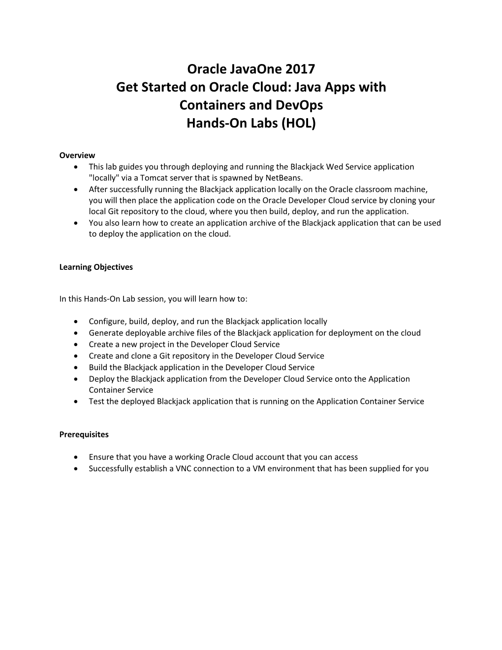 Oracle Javaone 2017 Get Started on Oracle Cloud: Java Apps with Containers and Devops Hands-On Labs (HOL)