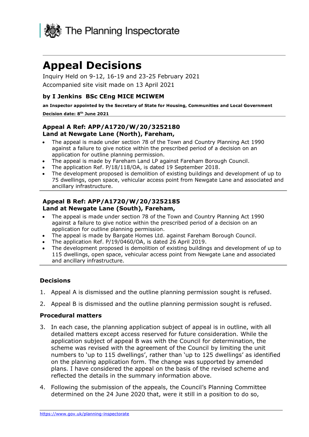 Appeal Decisions Inquiry Held on 9-12, 16-19 and 23-25 February 2021 Accompanied Site Visit Made on 13 April 2021