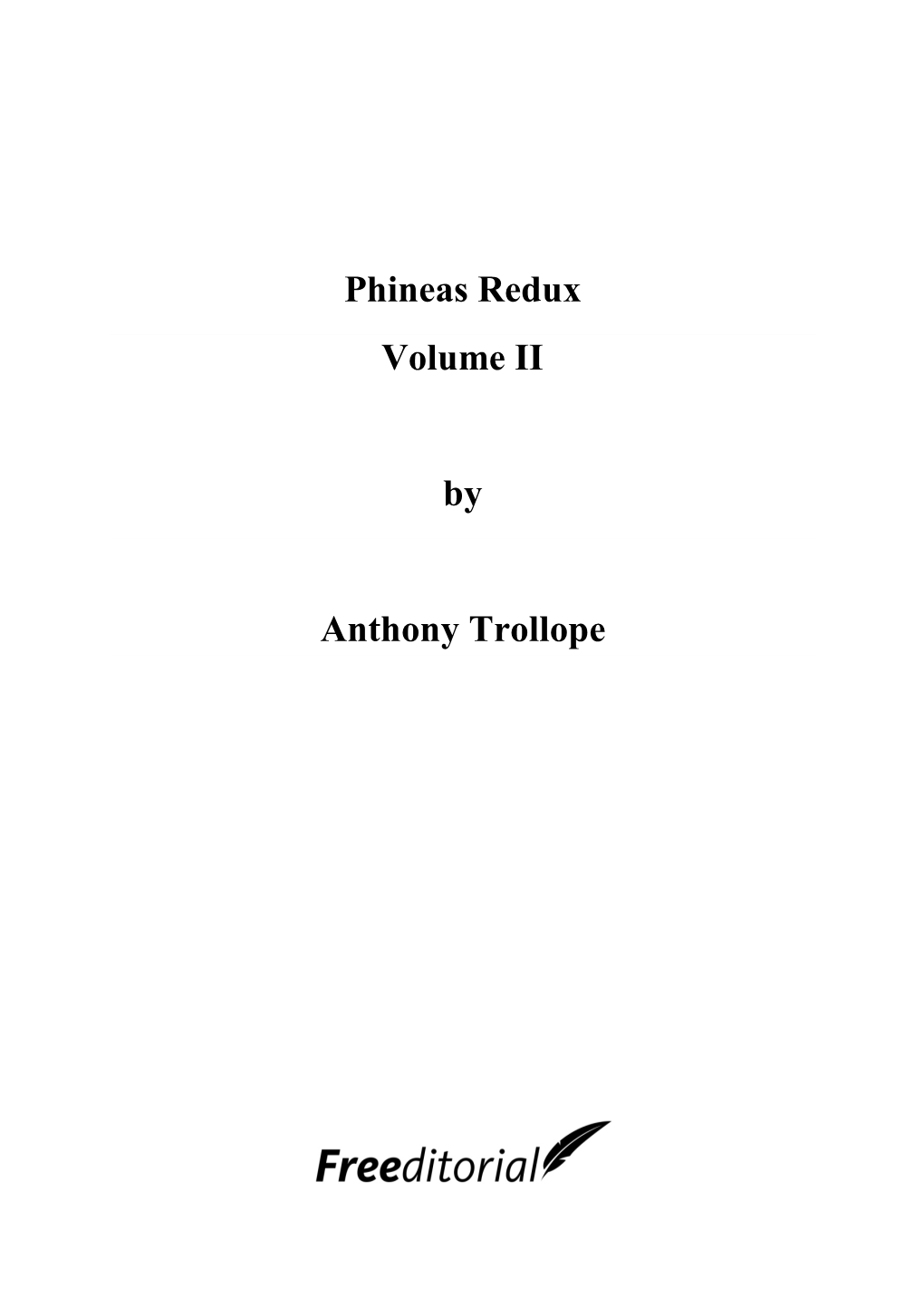 Phineas Redux Volume II by Anthony Trollope