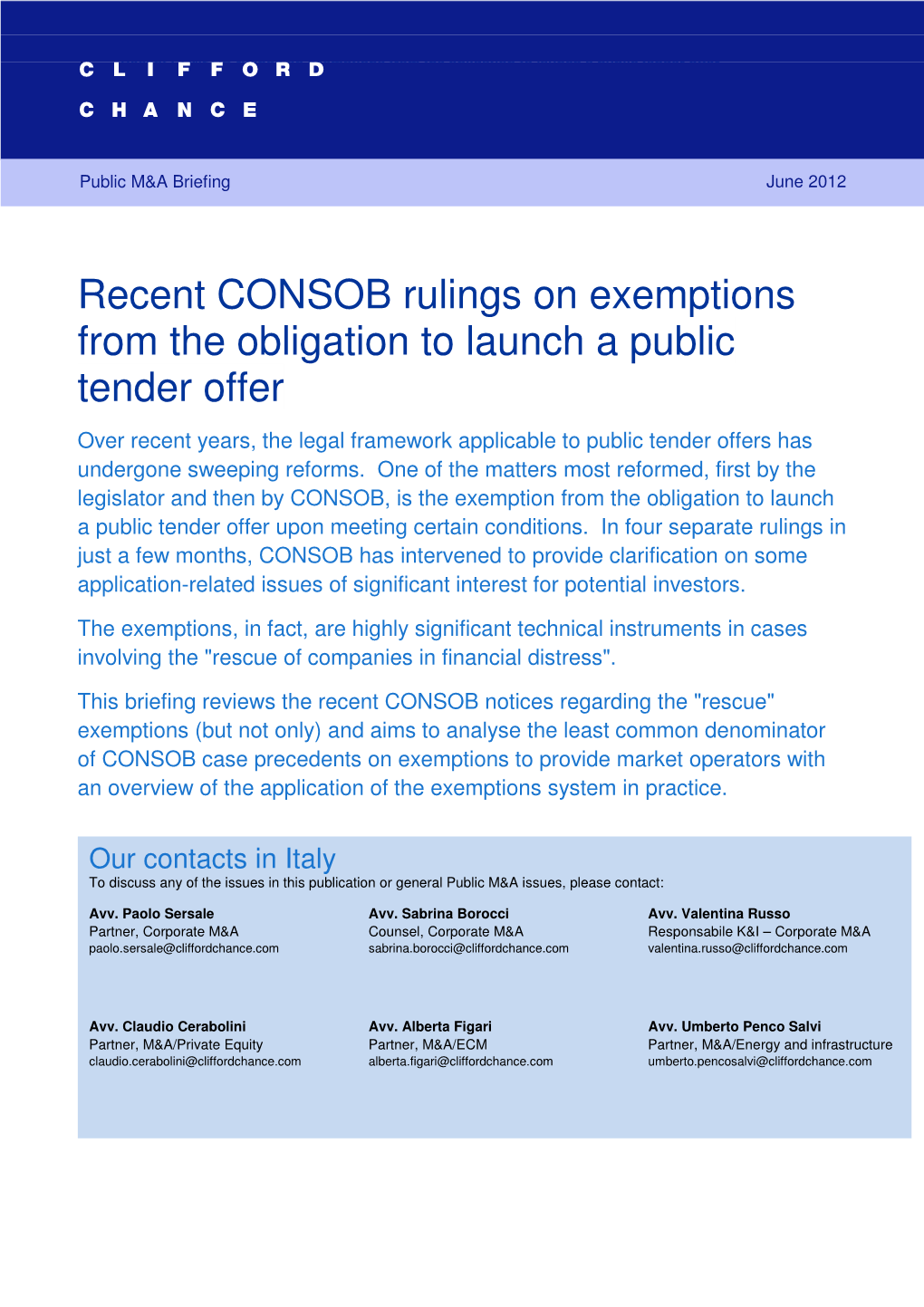 Recent CONSOB Rulings on Exemptions from the Obligation to Launch a Public Tender Offer