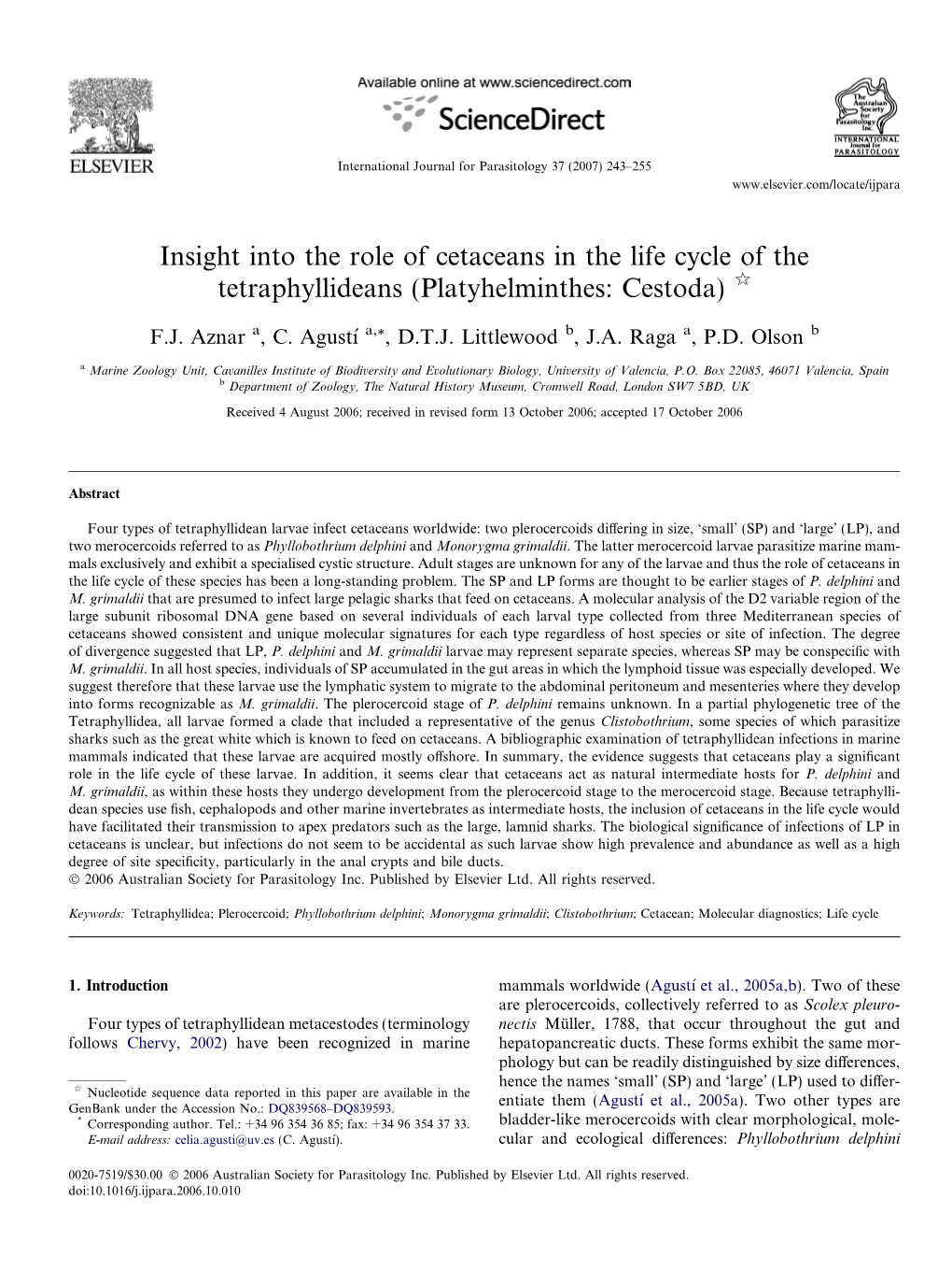 Insight Into the Role of Cetaceans in the Life Cycle of the Tetraphyllideans (Platyhelminthes: Cestoda) Q