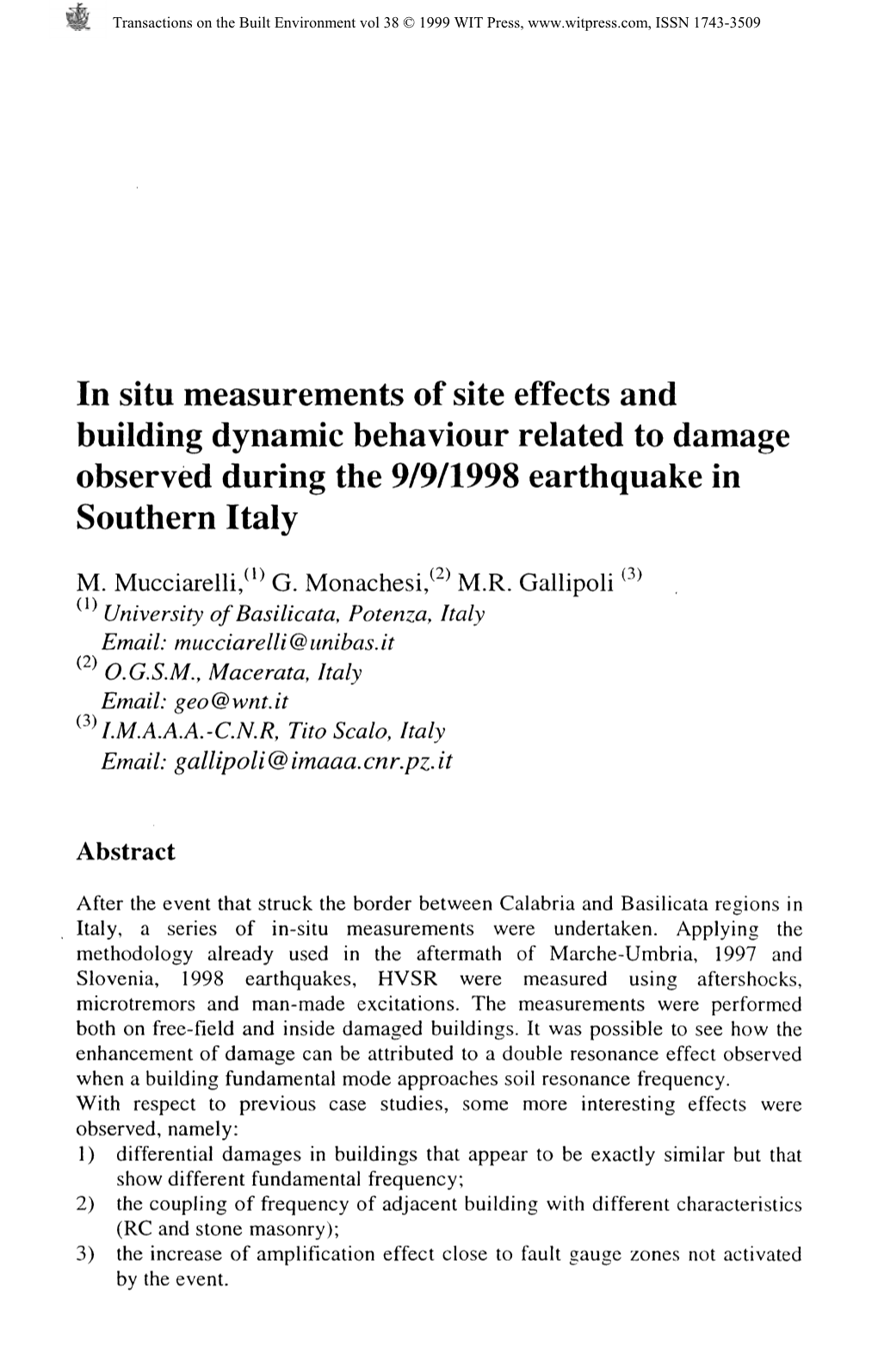 In Situ Measurements of Site Effects and Building Dynamic Behaviour Related to Damage Observed During the 9/9/1998 Earthquake In