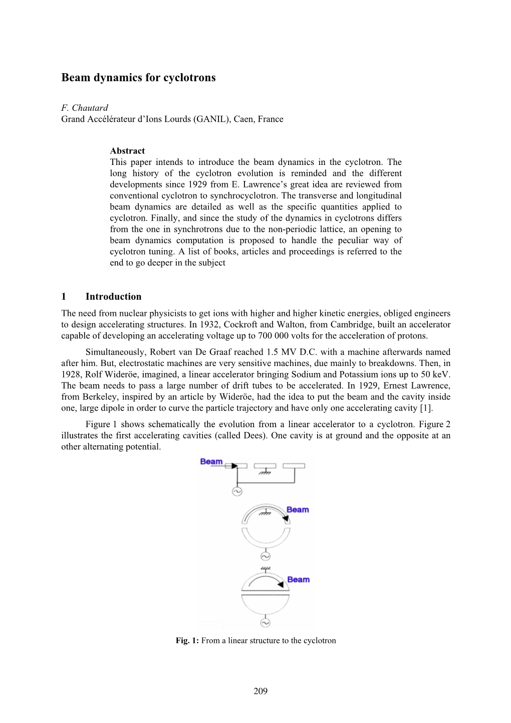 Beam Dynamics for Cyclotrons