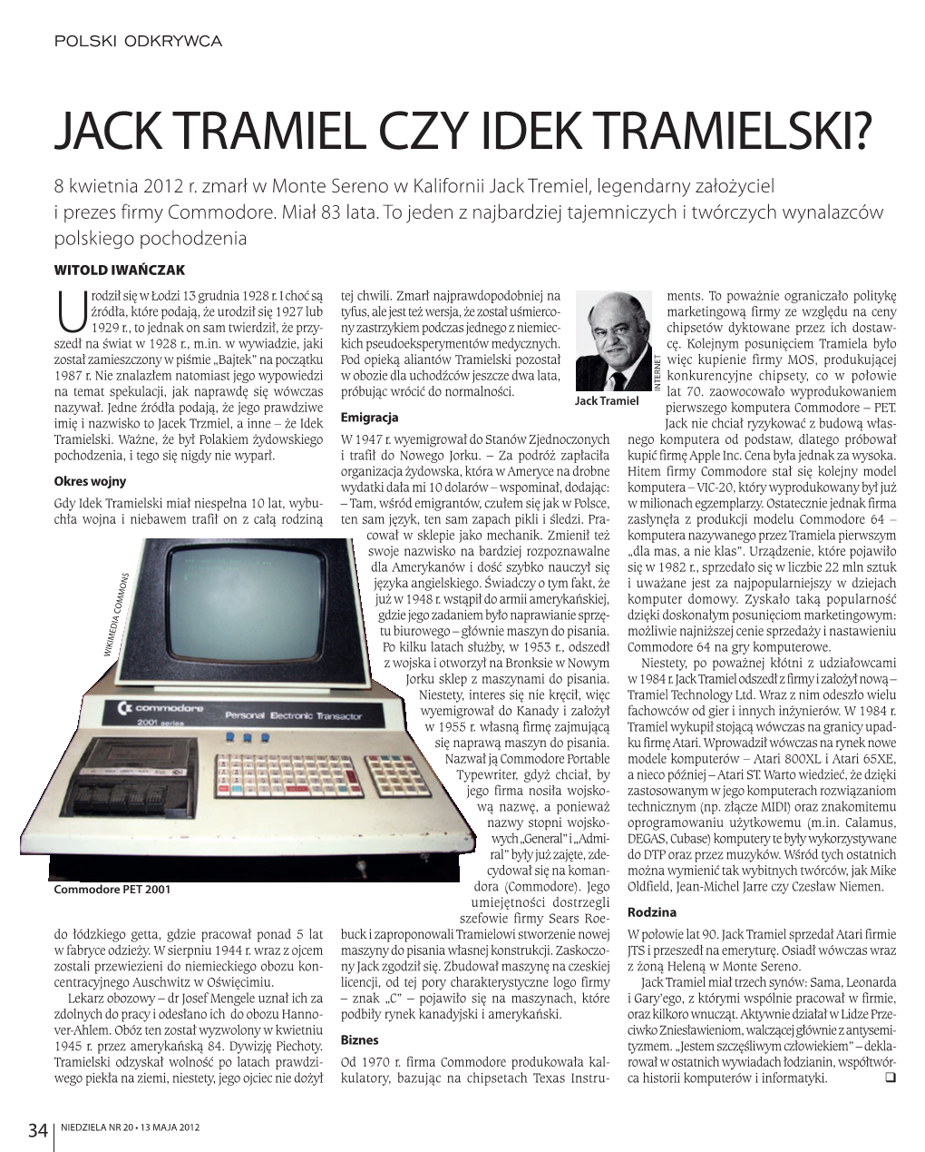 Jack Tramiel Czy Idek Tramielski? 8 Kwietnia 2012 R