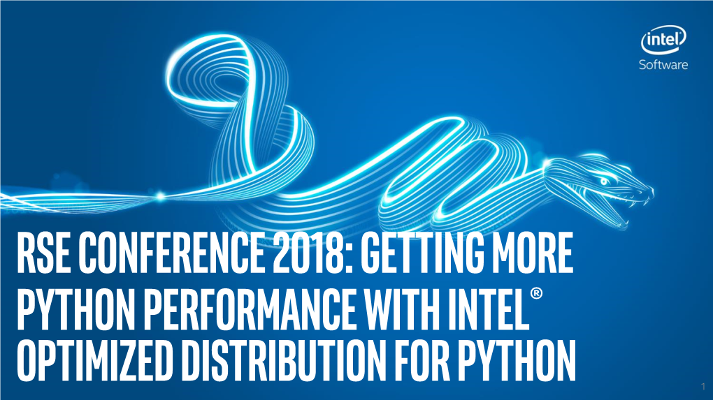 Getting More Python Performance with Intel® Optimized Distribution For