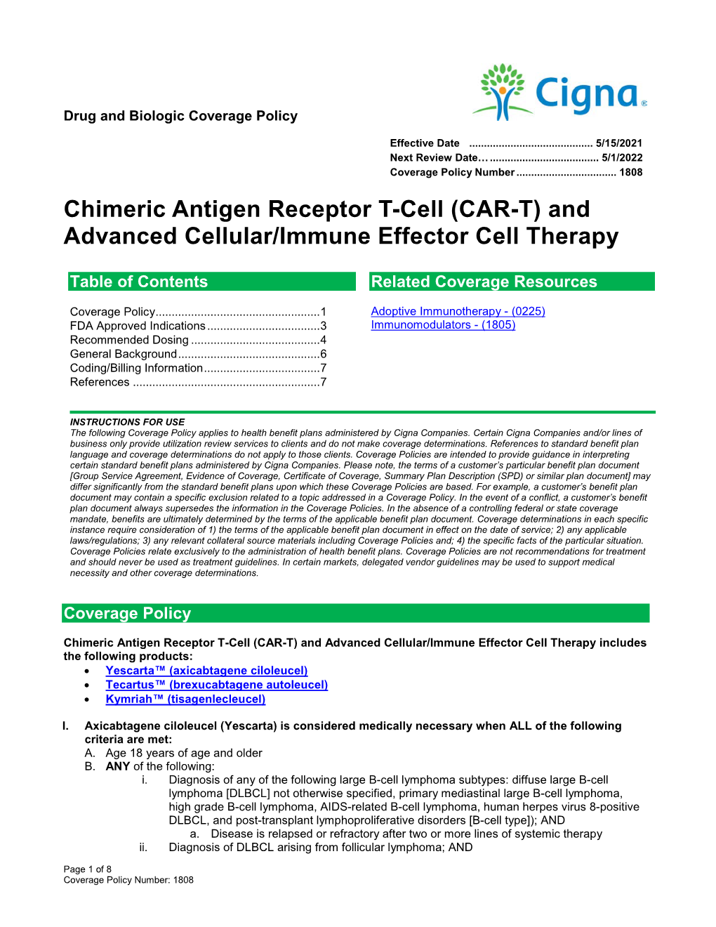 Chimeric Antigen Receptor T-Cell (CAR-T) and Advanced Cellular/Immune Effector Cell Therapy
