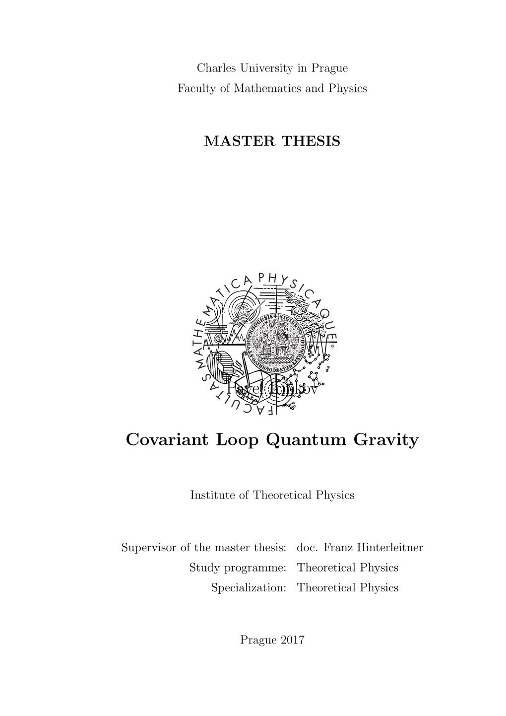 Pavel Irinkov Covariant Loop Quantum Gravity