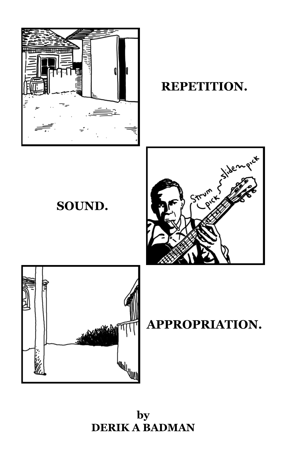 Repetition. Sound. Appropriation