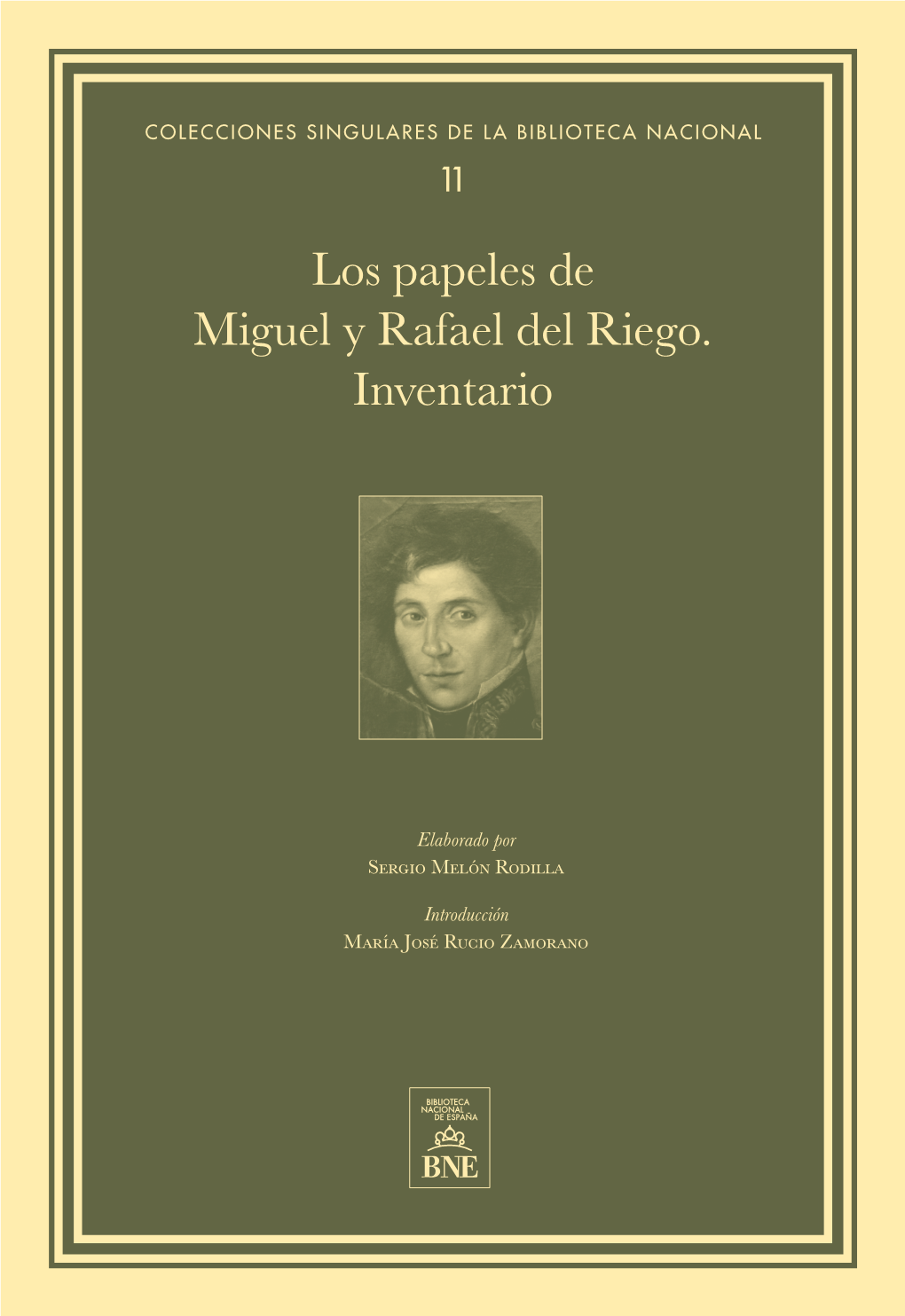 Los Papeles De Miguel Y Rafael Del Riego. Inventario