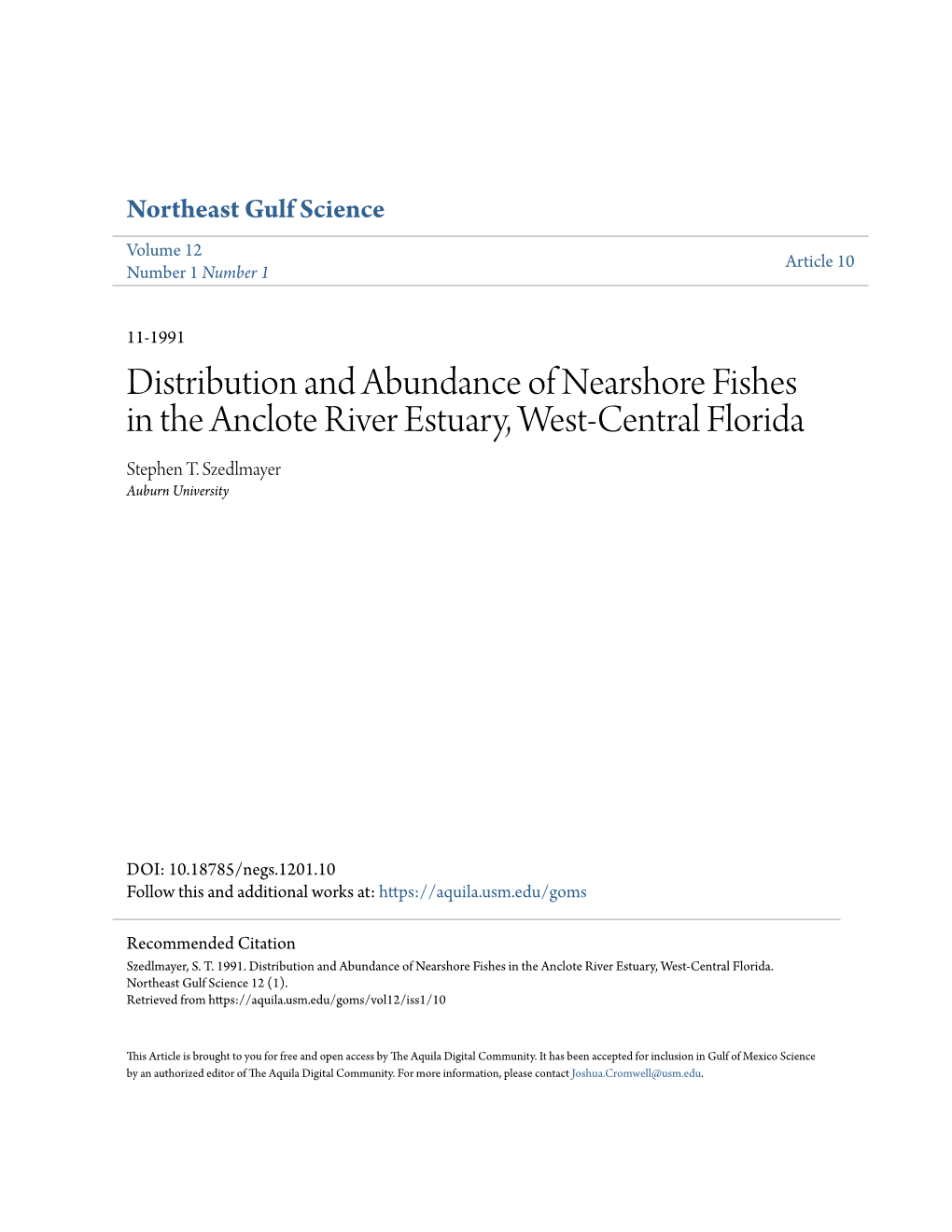 Distribution and Abundance of Nearshore Fishes in the Anclote River Estuary, West-Central Florida Stephen T