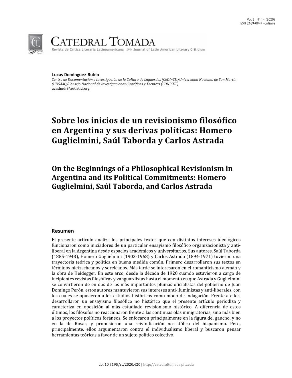 Sobre Los Inicios De Un Revisionismo Filosófico En Argentina Y Sus Derivas Políticas: Homero Guglielmini, Saúl Taborda Y Carlos Astrada