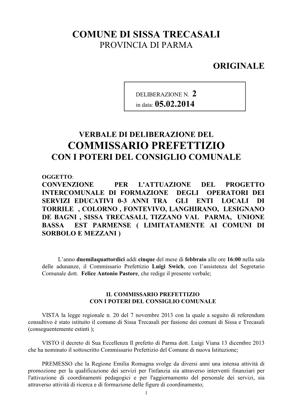 Commissario Prefettizio Con I Poteri Del Consiglio Comunale