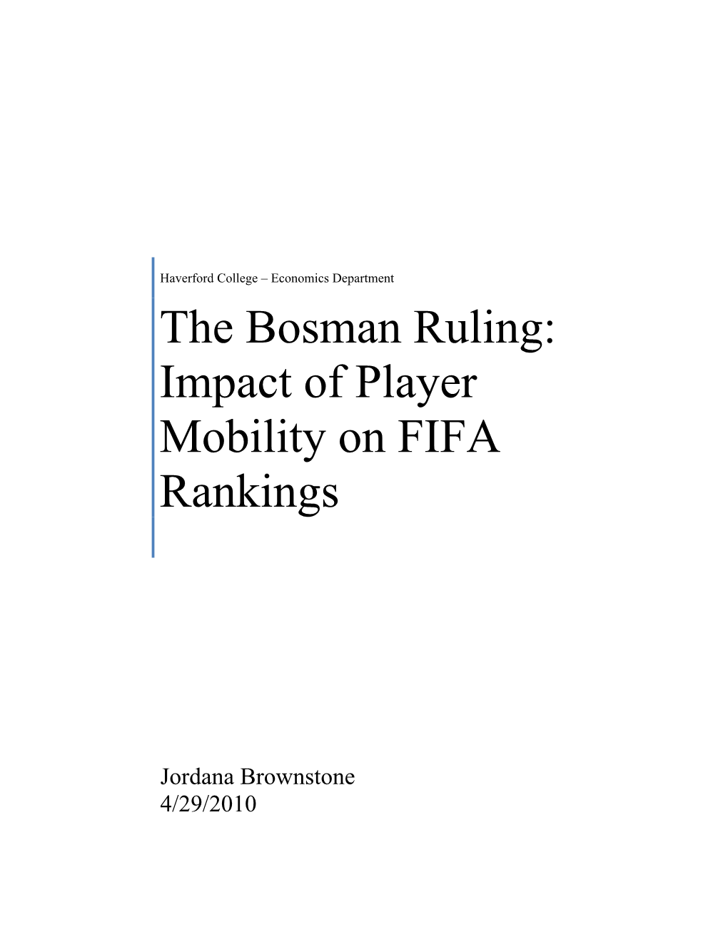 The Bosman Ruling: Impact of Player Mobility on FIFA Rankings