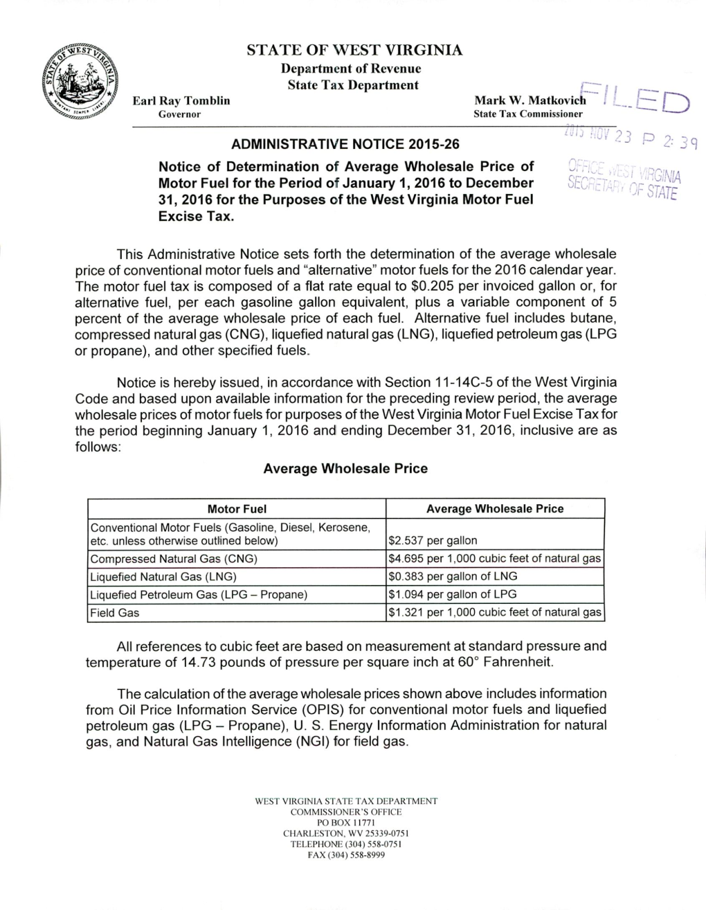 STATE of WEST VIRGINIA Department of Revenue State Tax Department Earl Ray Tomblin Mark W