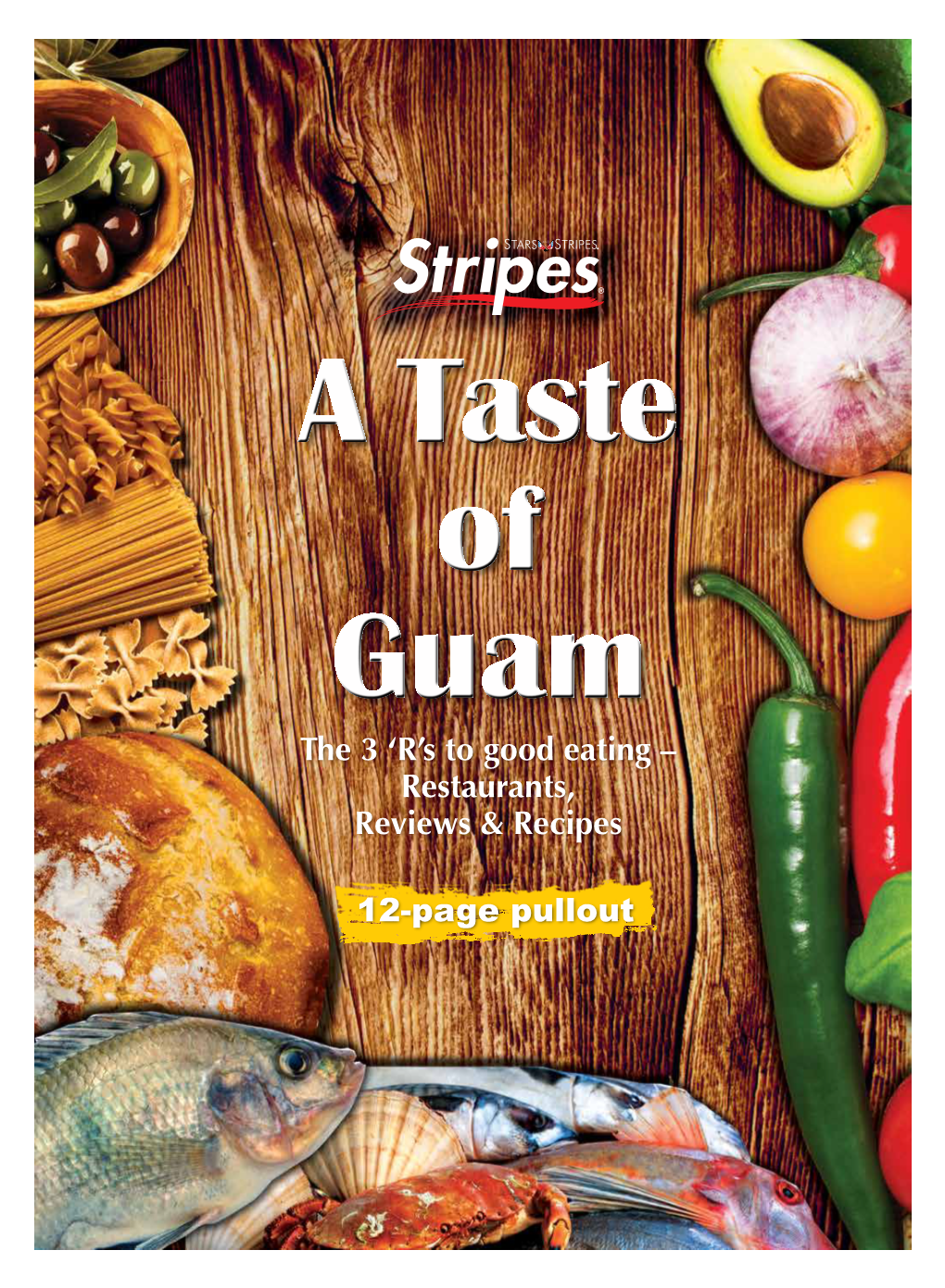 'R's to Good Eating – Restaurants, Reviews & Recipes 12-Page Pullout