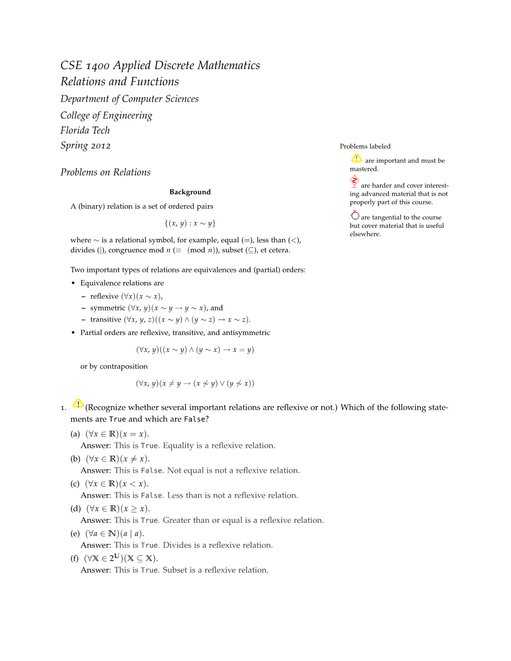 CSE 1400 Applied Discrete Mathematics Relations and Functions Department of Computer Sciences College of Engineering Florida Tech