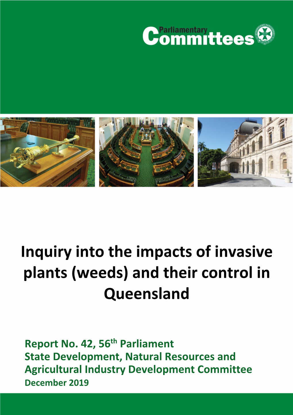 Inquiry Into the Impacts of Invasive Plants (Weeds) and Their Control In