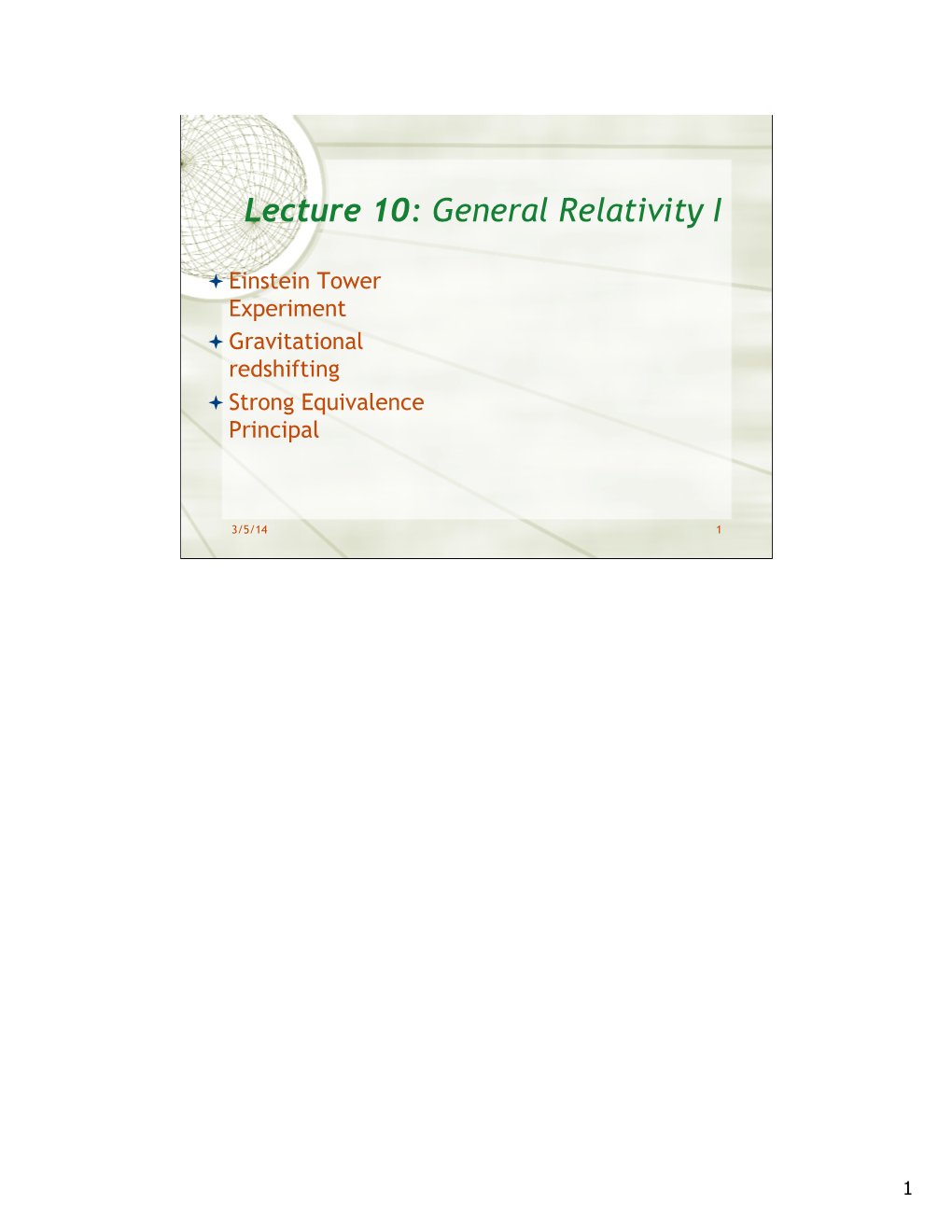 Lecture 10: General Relativity I