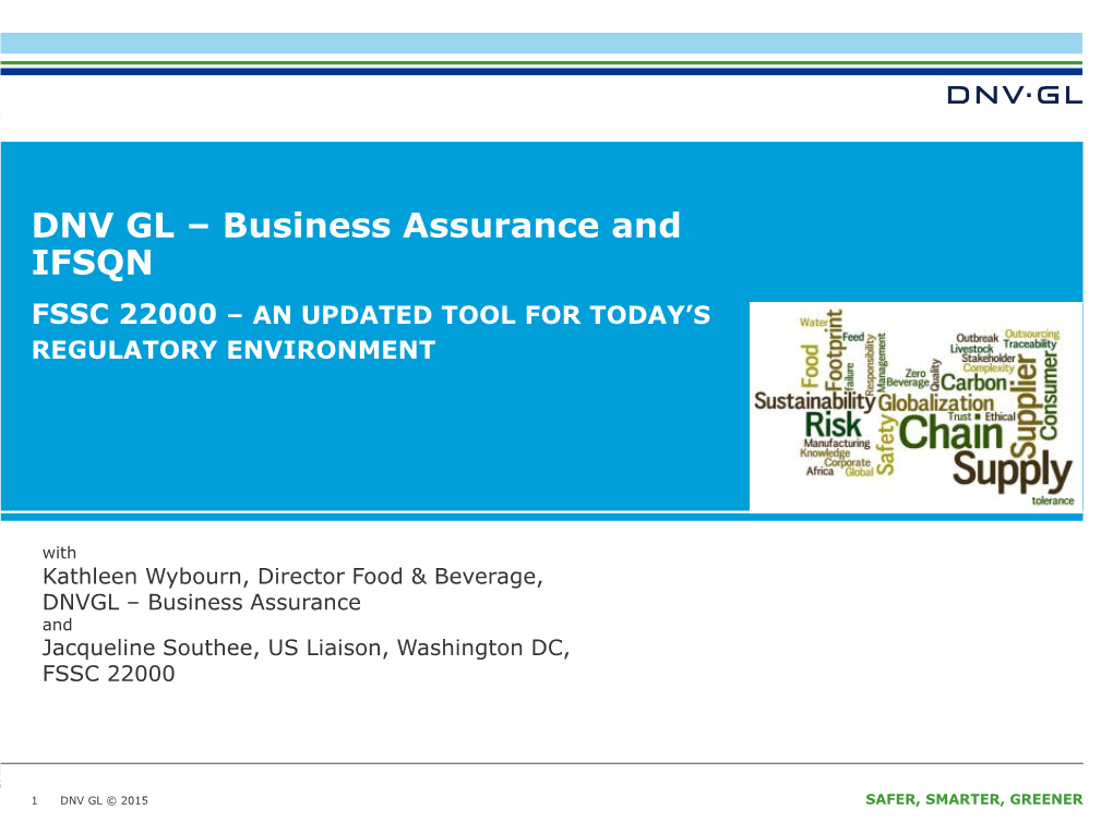 DNV GL – Business Assurance and IFSQN FSSC 22000 – an UPDATED TOOL for TODAY’S REGULATORY ENVIRONMENT