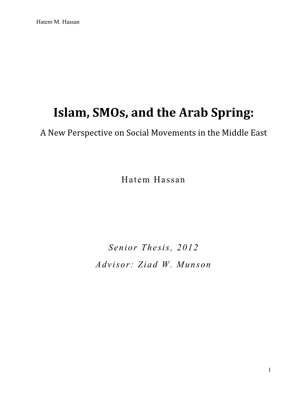 Islam, Smos, and the Arab Spring: a New Perspective on Social Movements in the Middle East