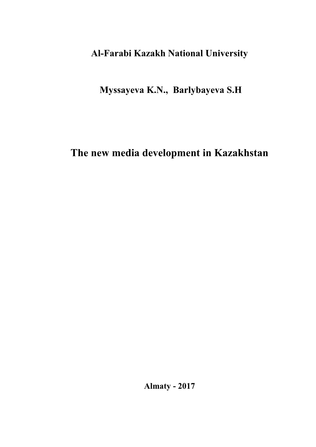 The New Media Development in Kazakhstan