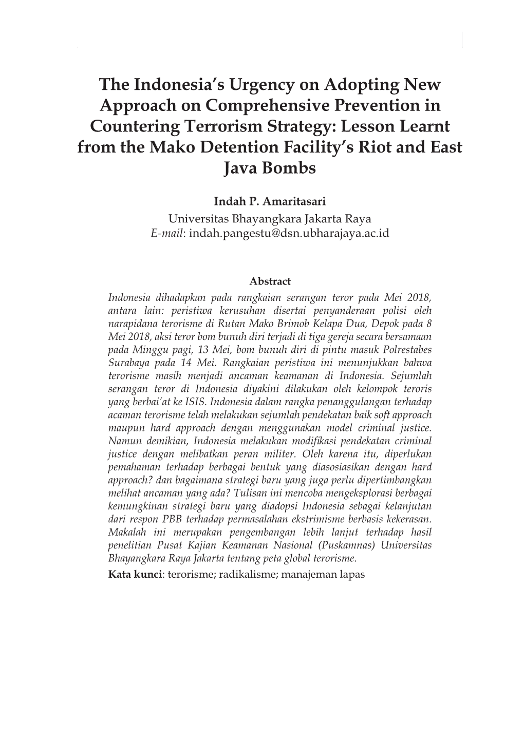 The Indonesia's Urgency on Adopting New Approach on Comprehensive Prevention in Countering Terrorism Strategy