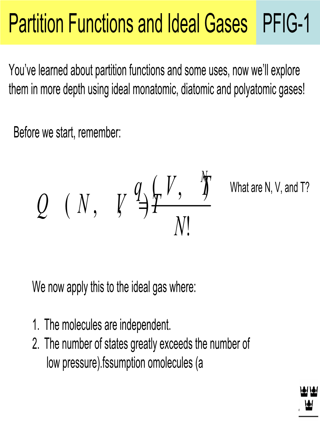 Partition Functions and Ideal Gases PFIG-1