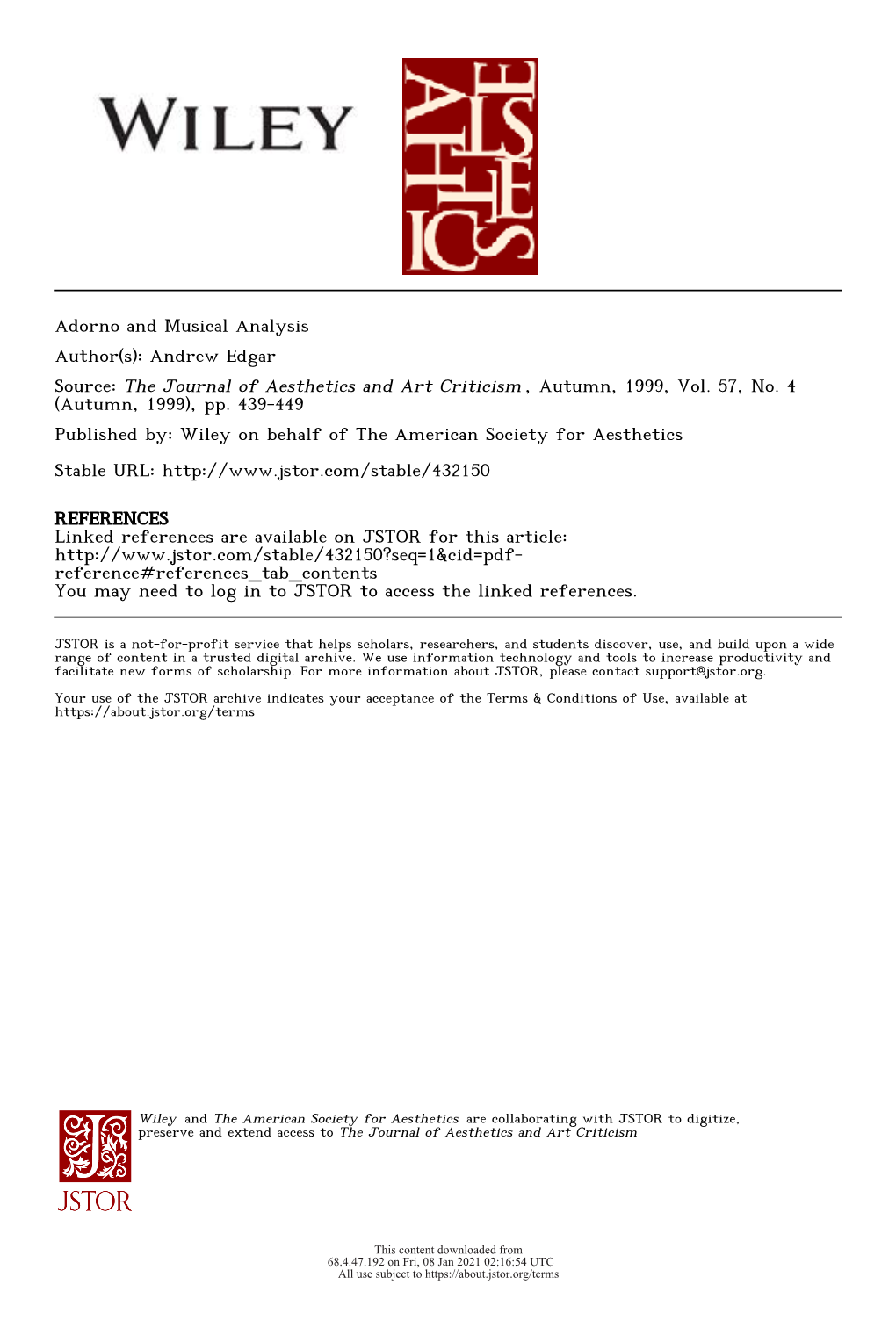 Adorno and Musical Analysis Author(S): Andrew Edgar Source: the Journal of Aesthetics and Art Criticism , Autumn, 1999, Vol