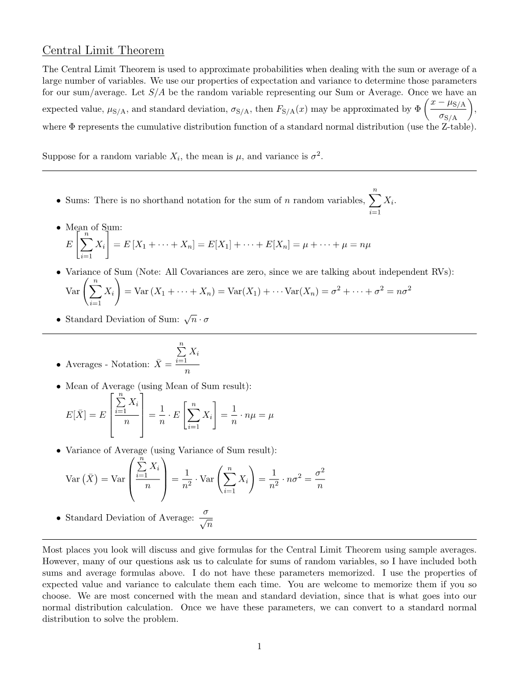 Central Limit Theorem the Central Limit Theorem Is Used to Approximate Probabilities When Dealing with the Sum Or Average of a Large Number of Variables