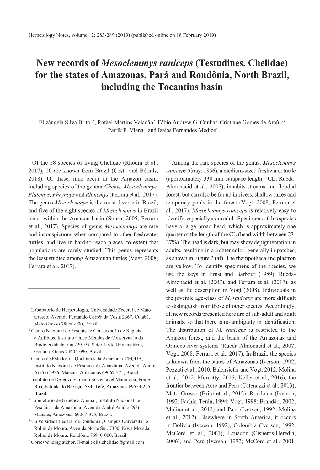 Testudines, Chelidae) for the States of Amazonas, Pará and Rondônia, North Brazil, Including the Tocantins Basin