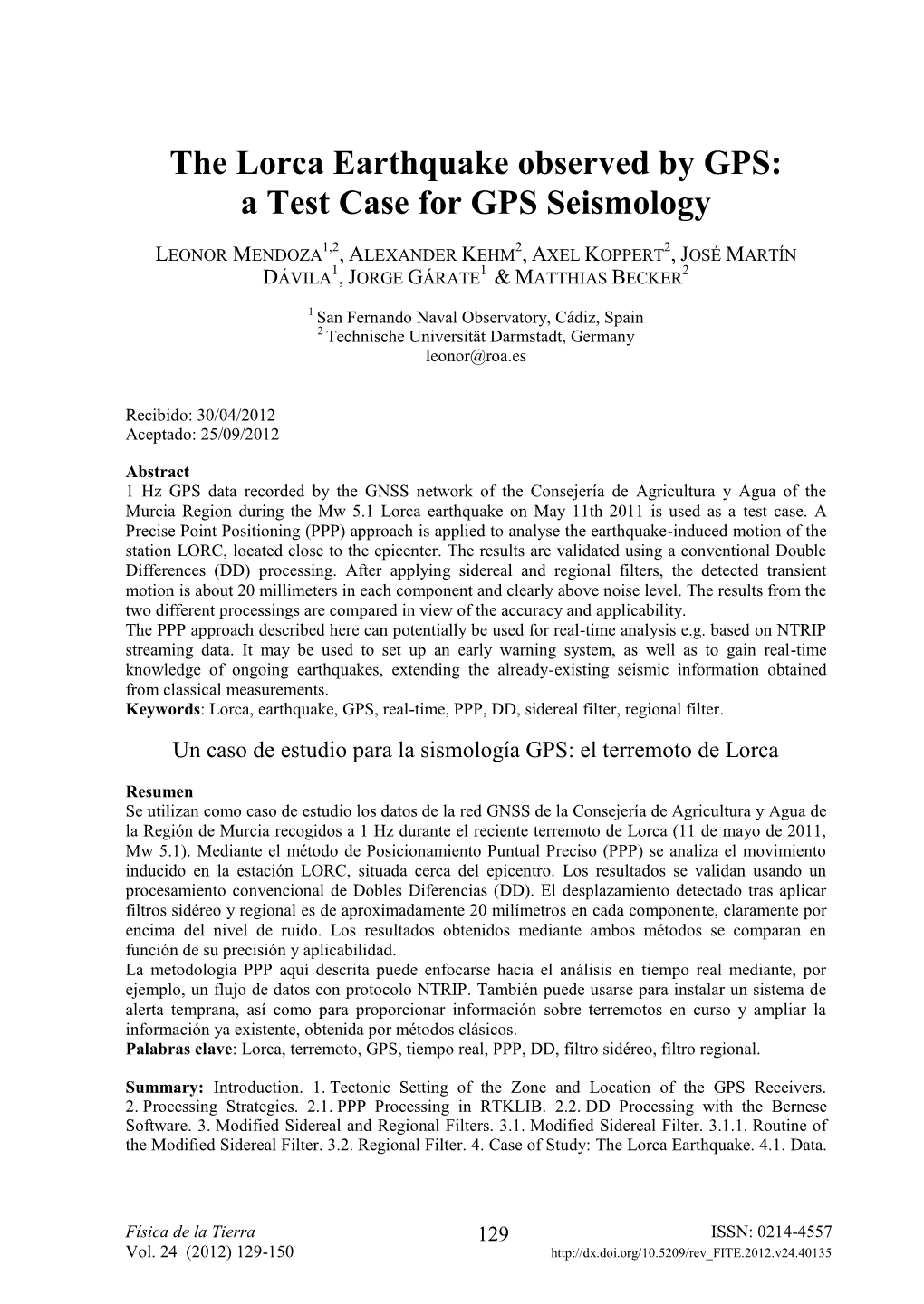 The Lorca Earthquake Observed by GPS: a Test Case for GPS Seismology