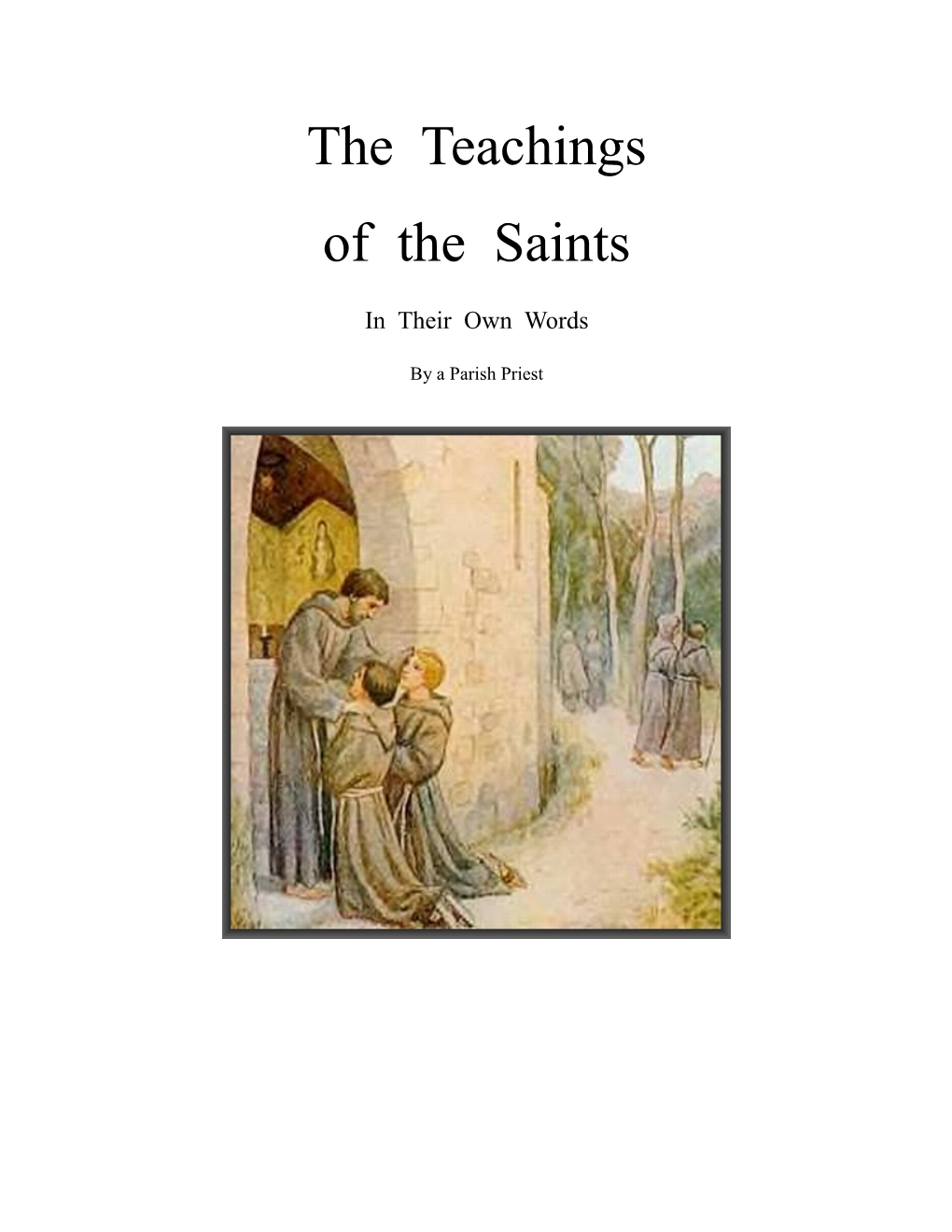 The Teachings of the Saints