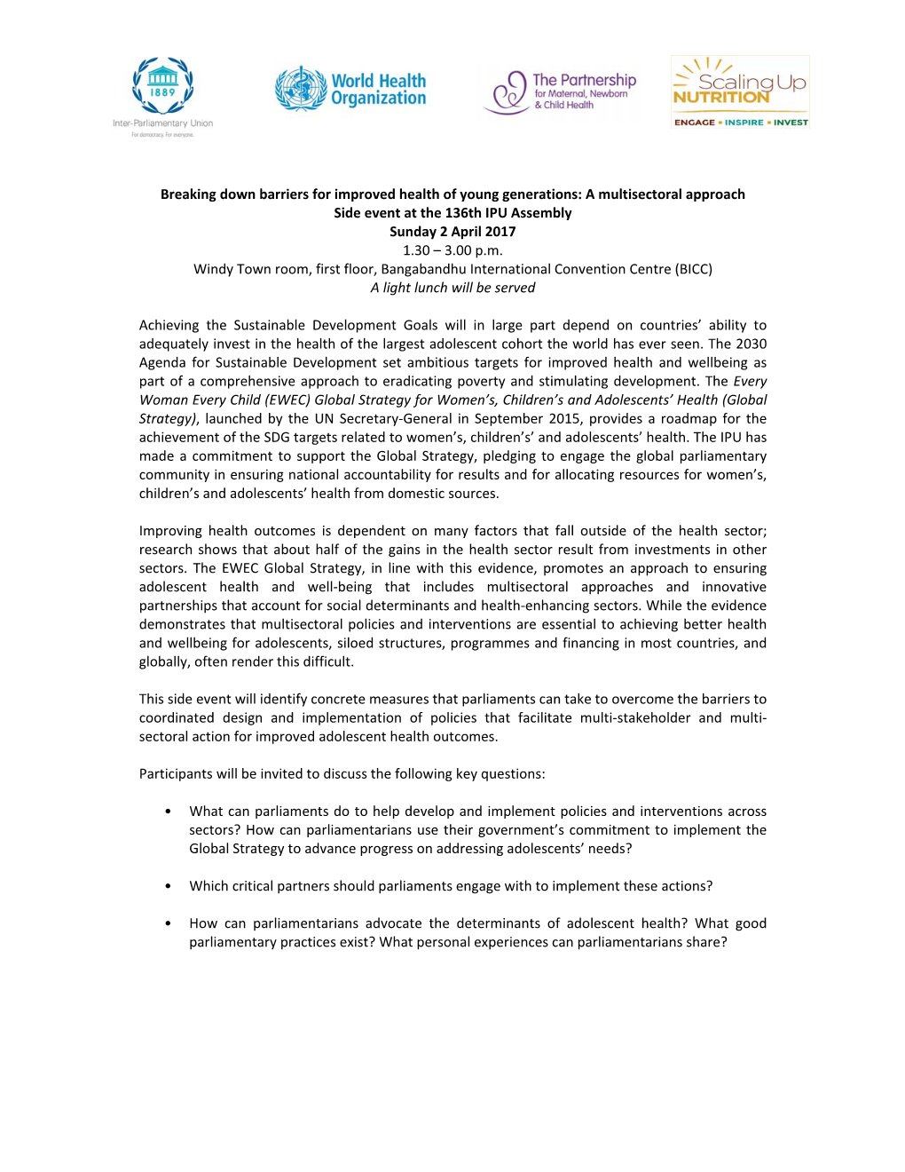 Breaking Down Barriers for Improved Health of Young Generations: a Multisectoral Approach Side Event at the 136Th IPU Assembly Sunday 2 April 2017 1.30 – 3.00 P.M