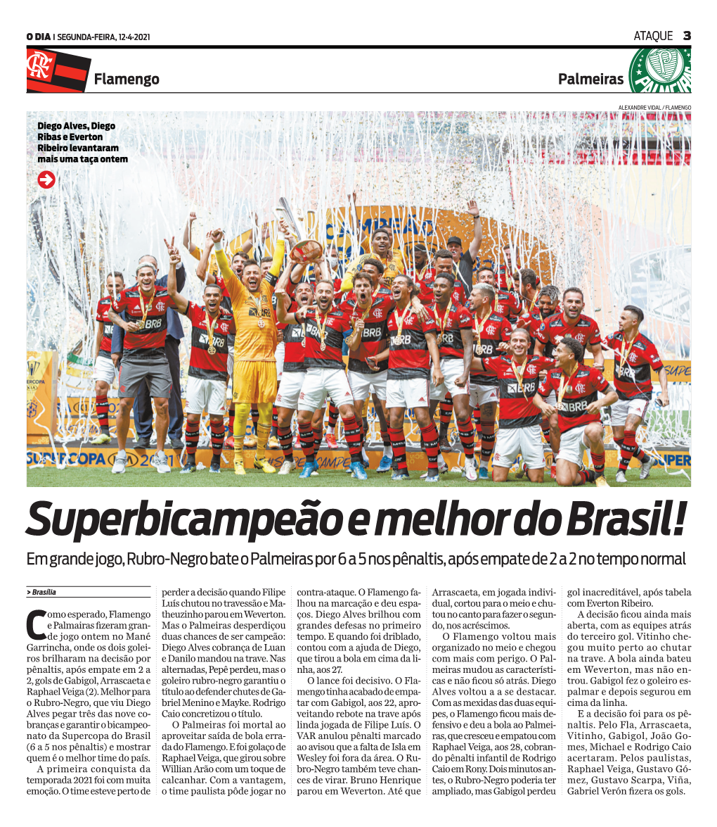 Superbicampeão E Melhor Do Brasil! Em Grande Jogo, Rubro-Negro Bate O Palmeiras Por 6 a 5 Nos Pênaltis, Após Empate De 2 a 2 No Tempo Normal