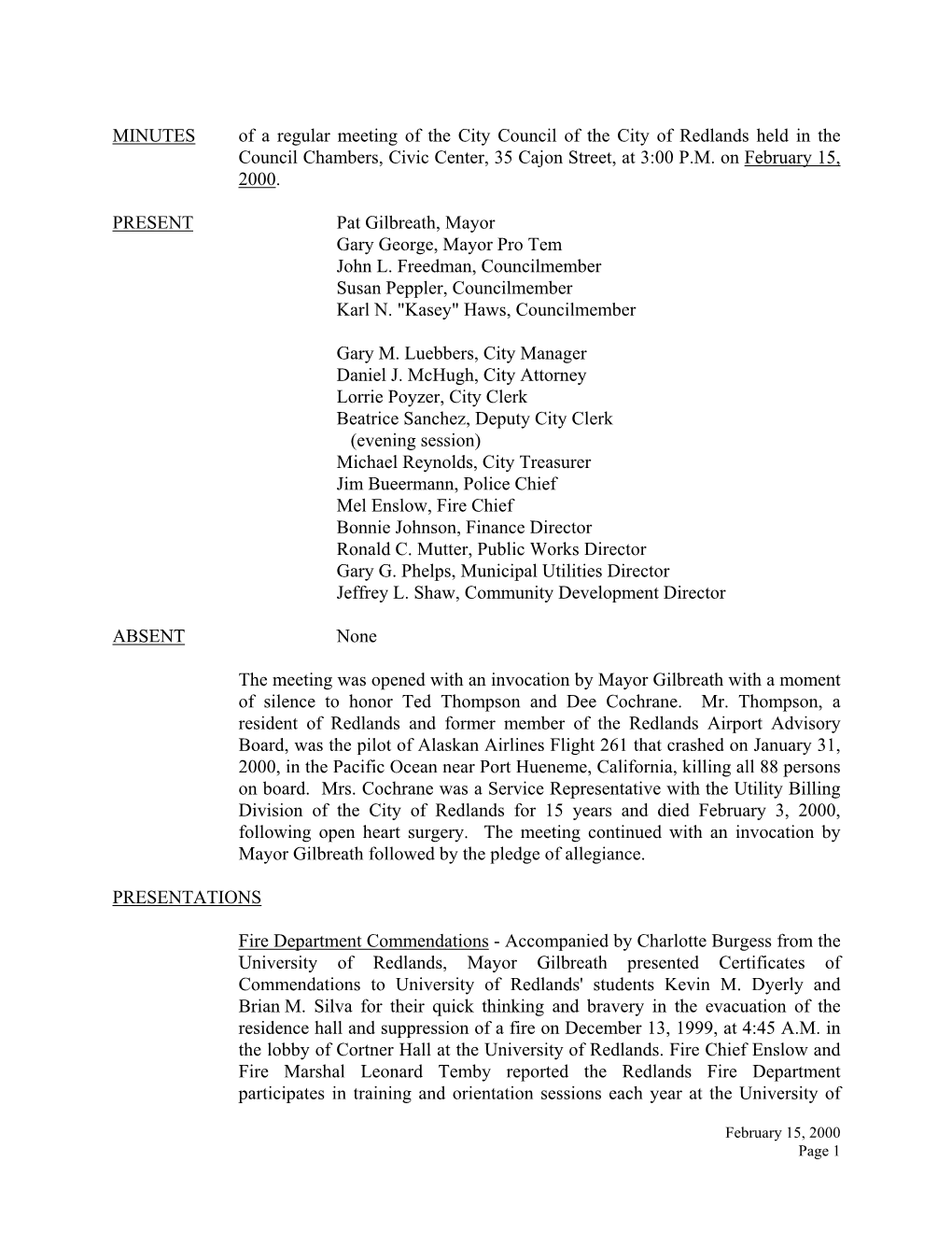 MINUTES of a Regular Meeting of the City Council of the City of Redlands Held in the Council Chambers, Civic Center, 35 Cajon Street, at 3:00 P.M