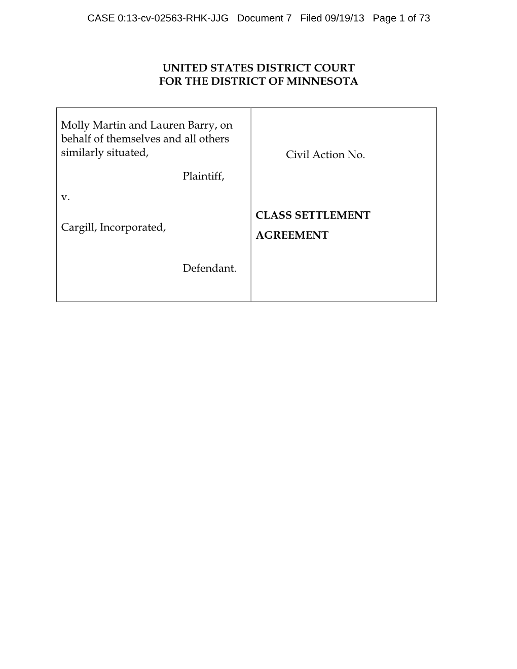 Settlement Terms, As Approved by Cargill’S Counsel and Class