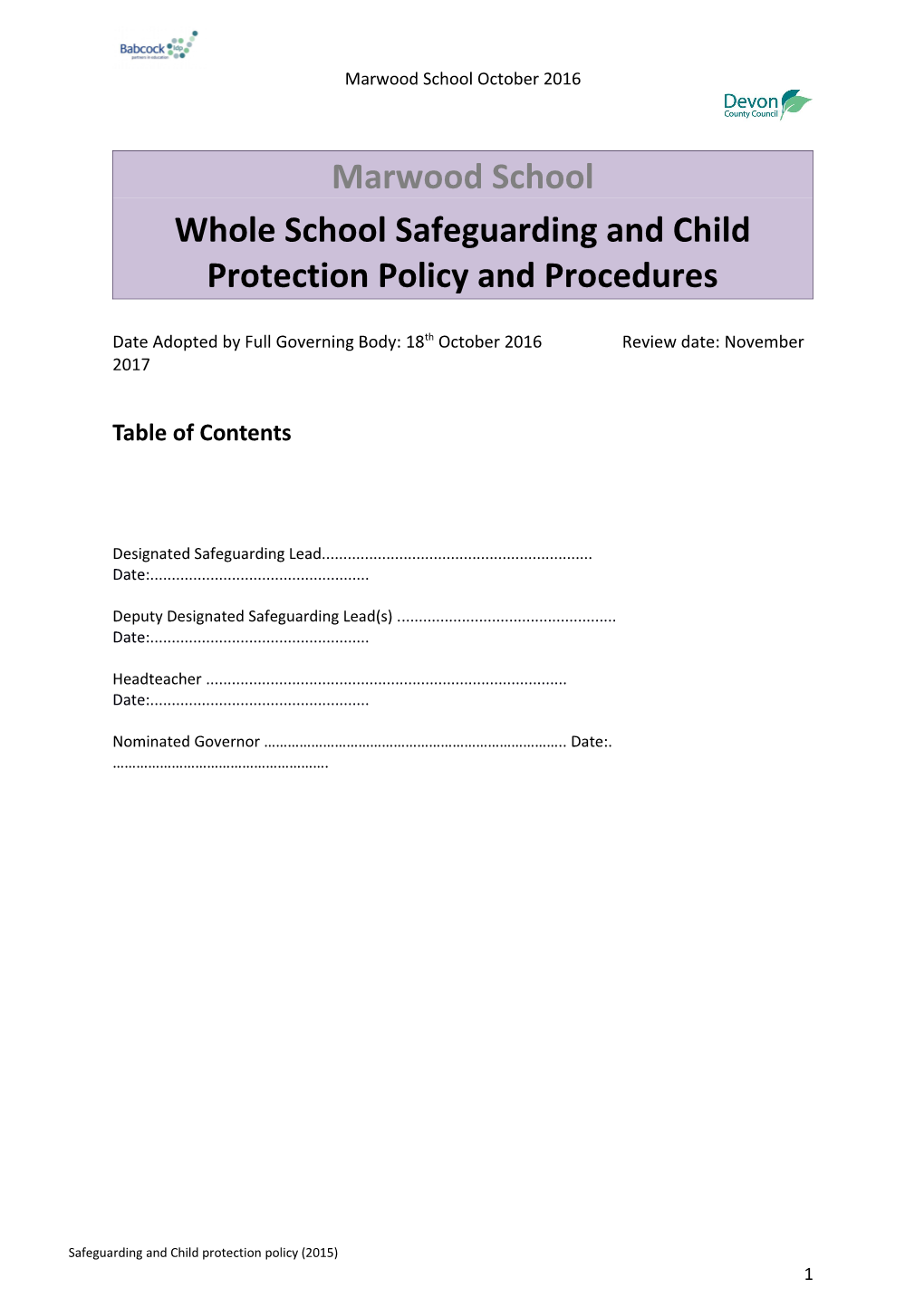 Whole School Safeguarding and Child Protection Policy and Procedures