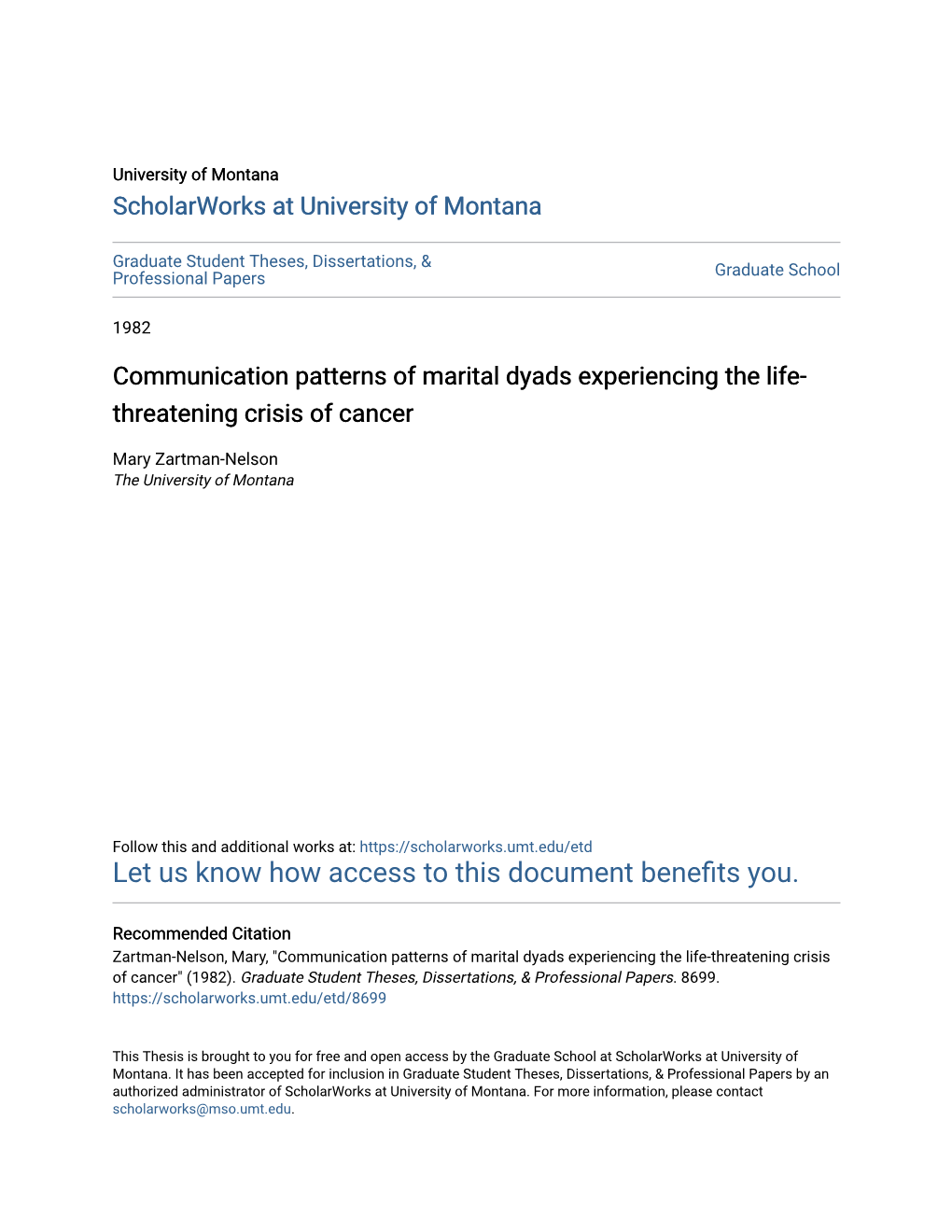 Communication Patterns of Marital Dyads Experiencing the Life- Threatening Crisis of Cancer