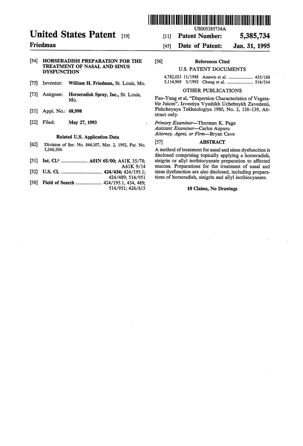 United States Patent (19) 11 Patent Number: 5,385,734 Friedman (45) Date of Patent: Jan