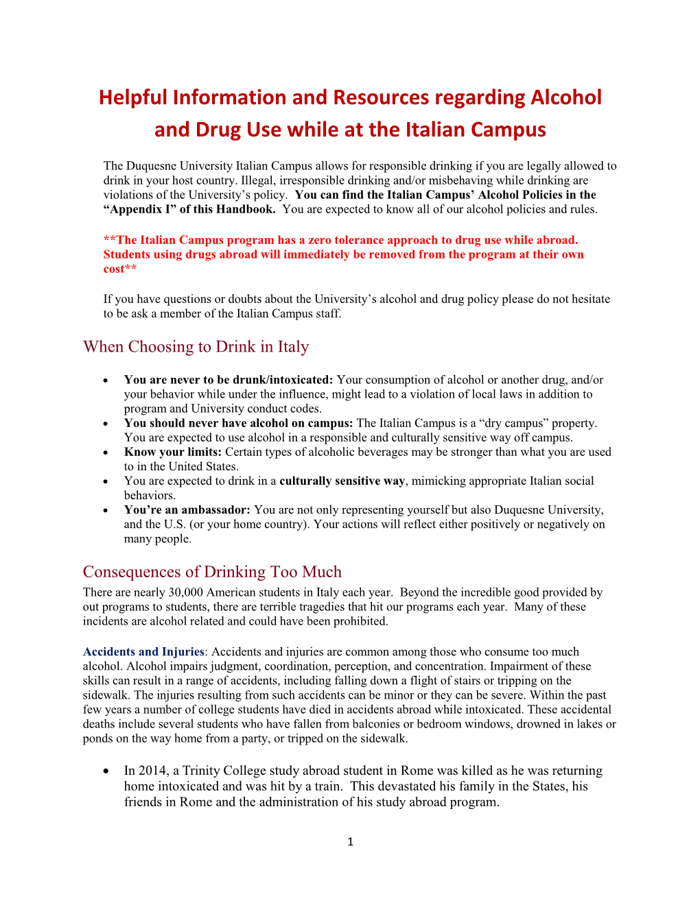 Helpful Information and Resources Regarding Alcohol and Drug Use While at the Italian Campus