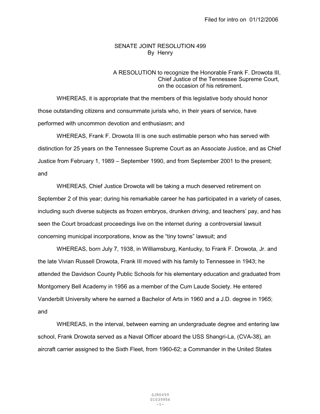 Filed for Intro on 01/12/2006 SENATE JOINT RESOLUTION 499 by Henry