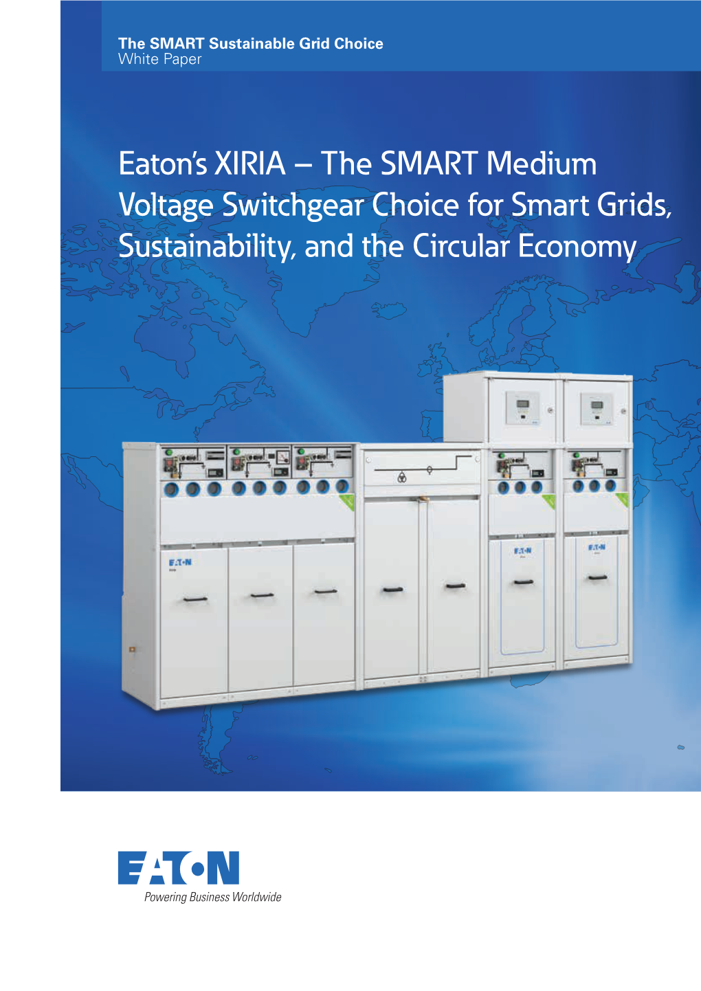 The Smart Medium Voltage Switchgear Choice for Smart Grids