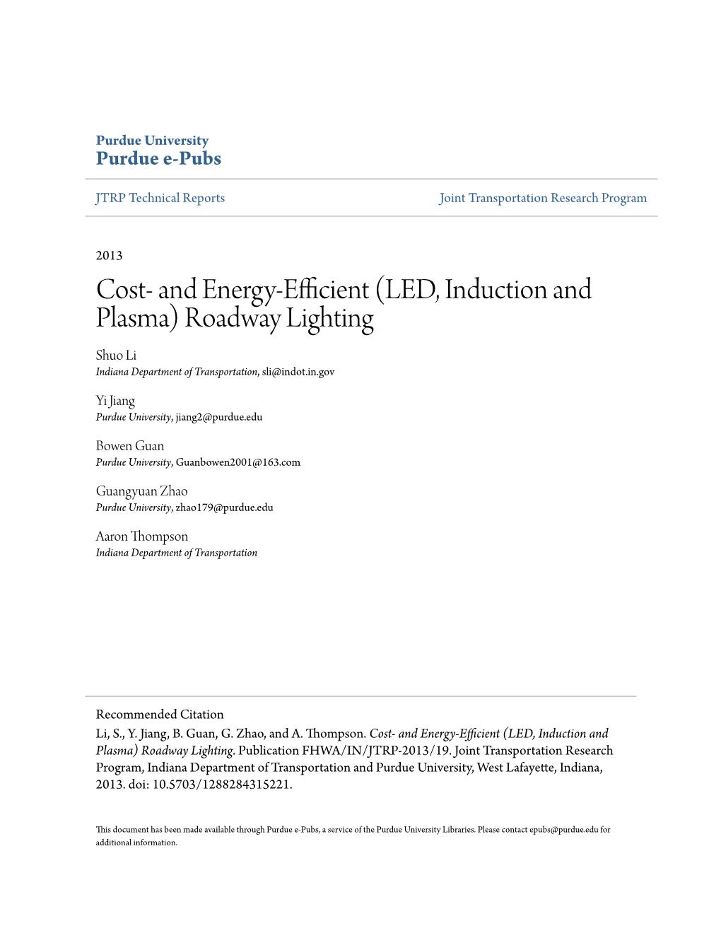 And Energy-Efficient (LED, Induction and Plasma) Roadway Lighting Shuo Li Indiana Department of Transportation, Sli@Indot.In.Gov