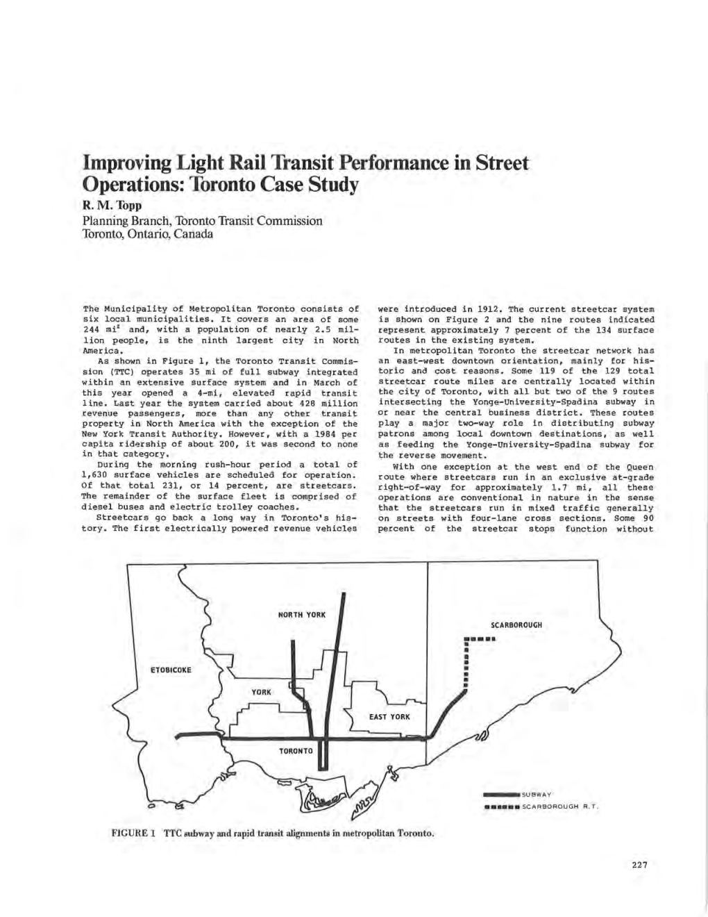 Improving Light Rail Transit Performance in Street Operations: Toronto Case Study R.M