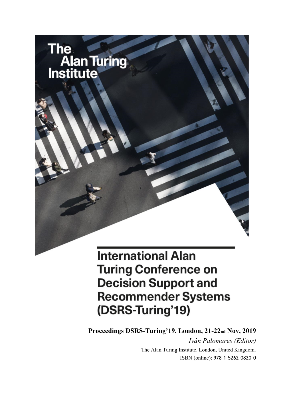 Proceedings DSRS-Turing'19. London, 21-22Nd Nov, 2019 Iván Palomares